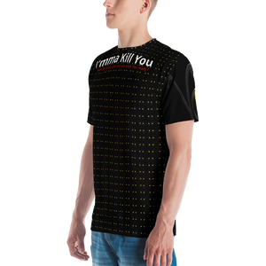 Imma Kill You T-Shirt