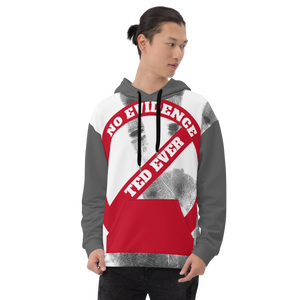 Ted Ever No Evidence Unisex Hoodie