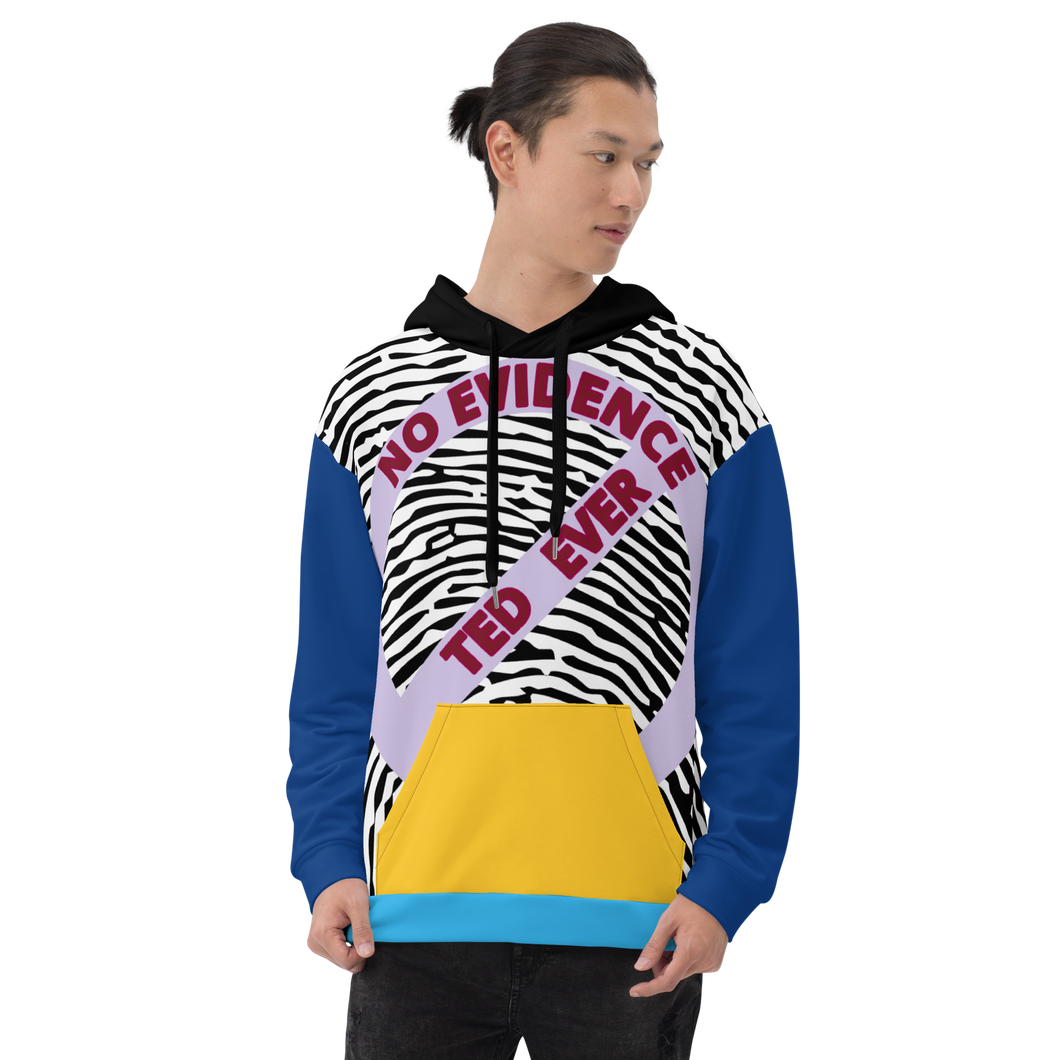 Ted Ever No Evidence Unisex Hoodie